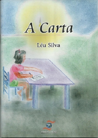 A CARTA – Léu Silva