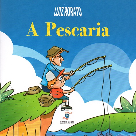 A PESCARIA – Luiz Rorato