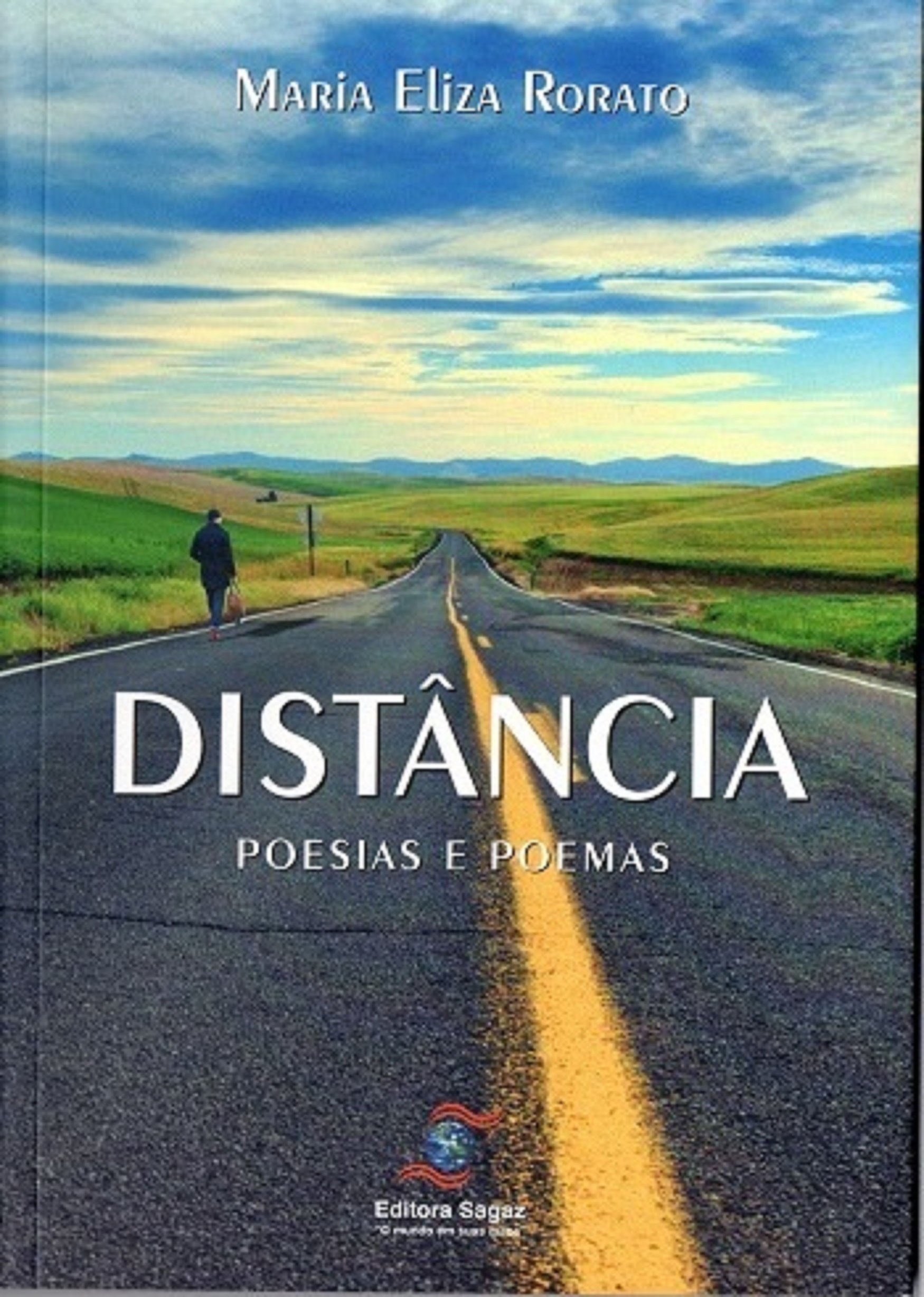 DISTÂNCIA – Poemas de Maria Eliza Rorato