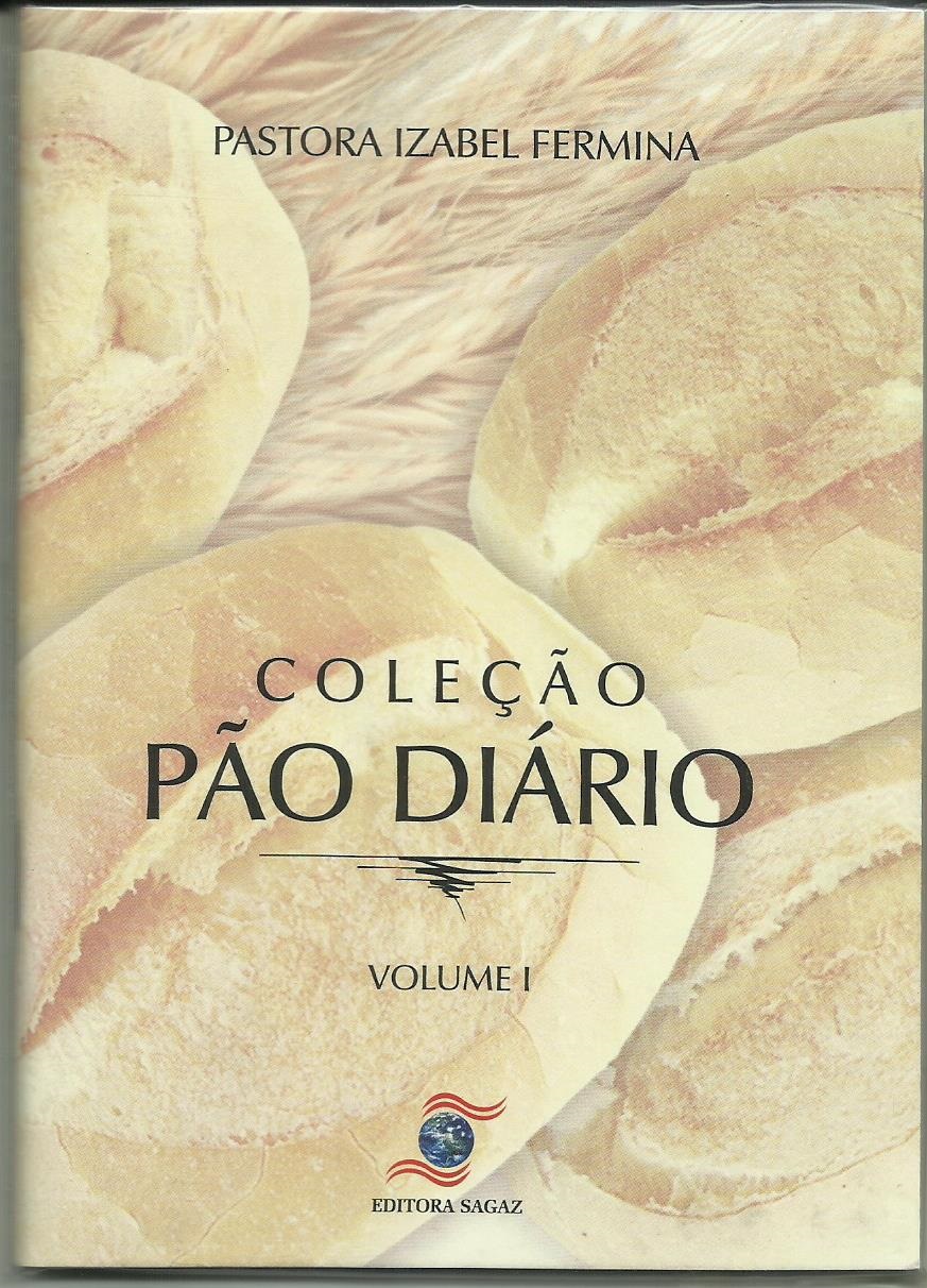 O PÃO DIÁRIO – Pastora Izabel Fermina